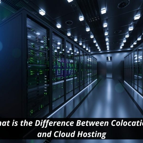Image presents What is the Difference Between Colocation and Cloud Hosting